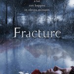 Fracture - Megan Miranda