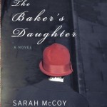 The Baker's Daughter - Sarah McCoy