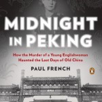 Midnight in Peking - Paul French