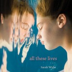 All These Lives - Sarah Wylie