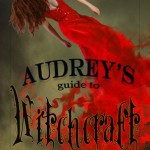 Audrey's Guide to Witchcraft - Jody Gehrman