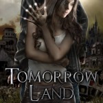 Tomorrow Land - Mari Mancusi
