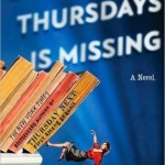 One of Our Thursdays Is Missing - Jasper Fforde