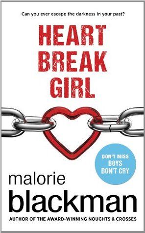 Heart Break Girl - Malorie Blackman