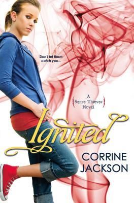 Ignited (Sense Thieves #3) - Corrine Jackson