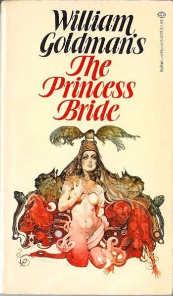 The Princess Bride - William Goldman