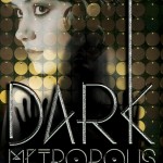 Dark Metropolis - Jaclyn Dolamore