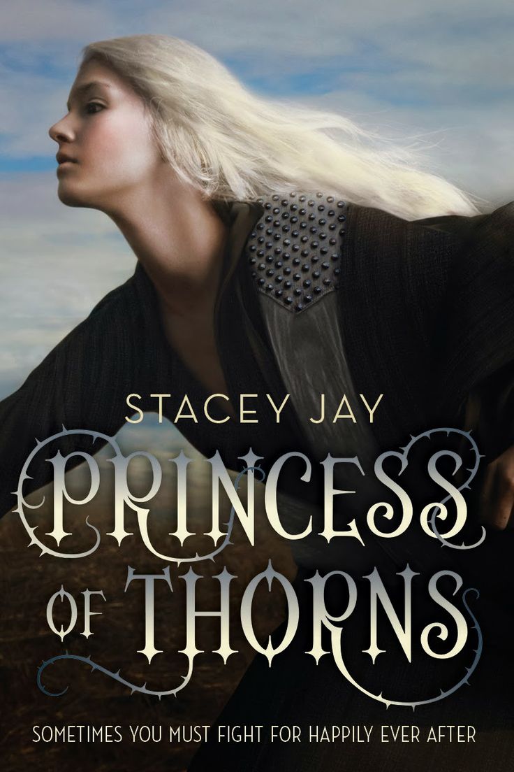 Princess of Thorns -- Stacey Jay