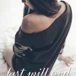 Last Will and Testament - Dahlia Adler