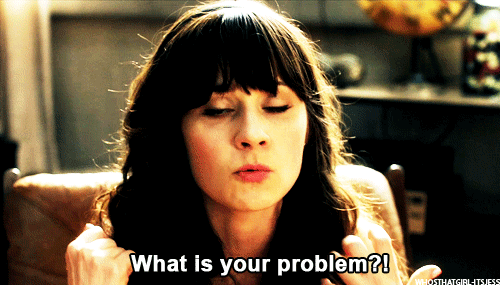 gif what is your problem
