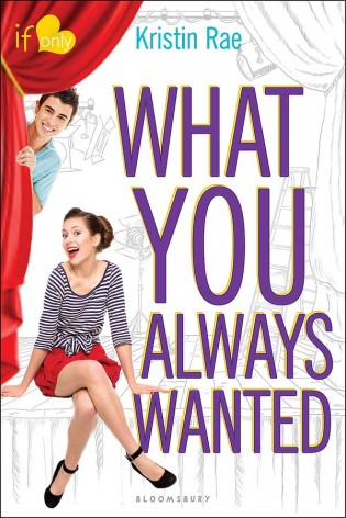 What You Always Wanted by Kristin Rae