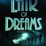 Lair of Dreams - Libba Bray