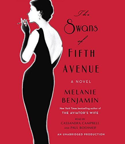 The Swans of Fifth Avenue by Melanie Benjamin